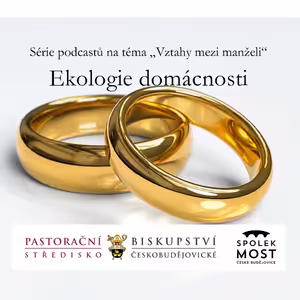 Vztahy mezi manželi a v rodině - 3. díl - Odpočinek