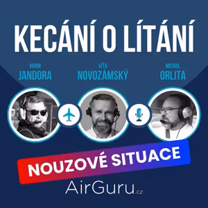 Kecání o lítání: Nouzové situace