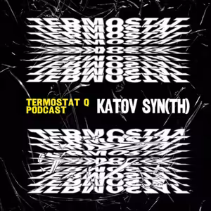 TERMOSTAT Q x KATOV SYN(TH) • SK