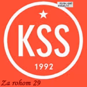 Za rohom 29 - 2022-07-31 30. výročie vzniku KSS