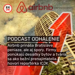 Airbnb prináša Bratislave peniaze aj spory. Firmy ponúkajú desiatky bytov, hovorí reportérka ICJK