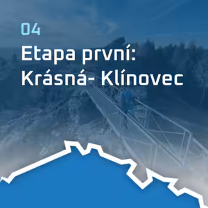 #4 Etapa první: Krásná - Klínovec