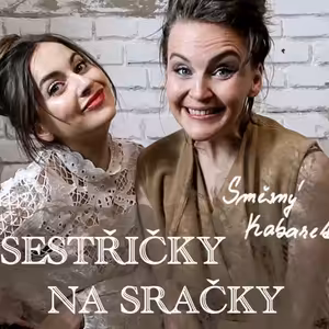 Sestřičky na sračky a dvě velké dámy naší země…Meda a Madeleine neboli Marie a Marie