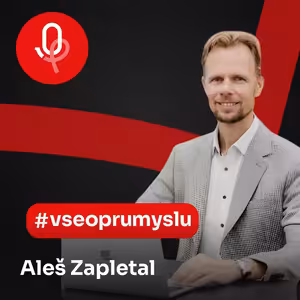 118: ROBOTY: Aleš Zapletal – Ať už rozjíždíte cokoli, vždy je lepší dávat si vyšší cíle