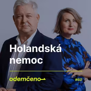 Odemčeno #60 - Holandská nemoc