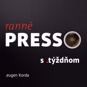 Ranné presso s .týždňom – Utorok