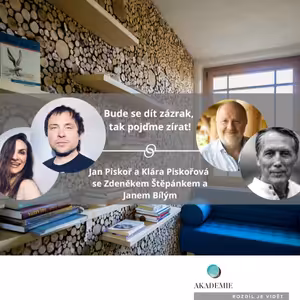 Bude se dít zázrak, tak pojďme zírat!