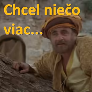 Zacheus: muž, ktorý chcel niečo viac