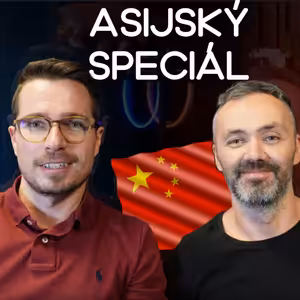 INVESTOVÁNÍ V ASII: „Do Číny investuje (nevědomky) každý, region budoucnosti je ASEAN“, Kweenolog - Podcast