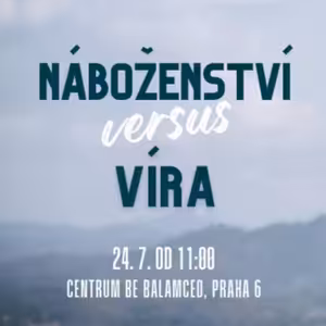 Náboženství versus víra