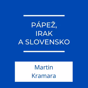 Pápež, Irak a Slovensko | Jeden na jedného