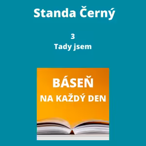 Standa Černý - 3 + Tady jsem