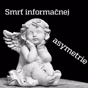 #19 - Smrť informačnej asymetrie