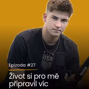 Epizoda #27: Filip Pikonský - splnila Amerika moje očekávání?