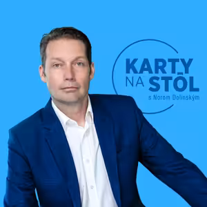 Karty na stôl s Norom Dolinským
