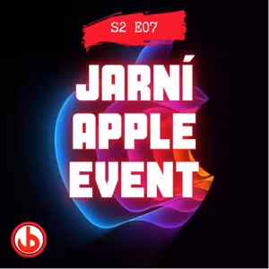 S2E07 Hodnotíme jarní Apple Event, je Mac na vrcholu výkonu?