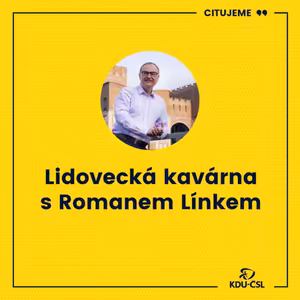 Lidovecká kavárna s Romanem Línkem