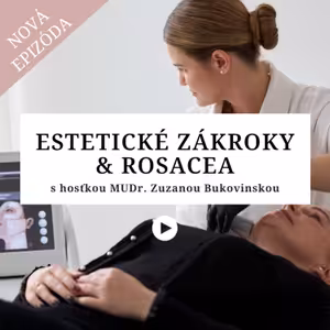#15 Estetické zákroky & rosacea