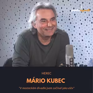 Mário Kubec – herec: V mosteckém divadle jsem začínal jako elév