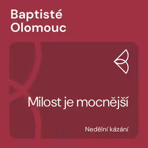 Milost je mocnější (4.9.2022)