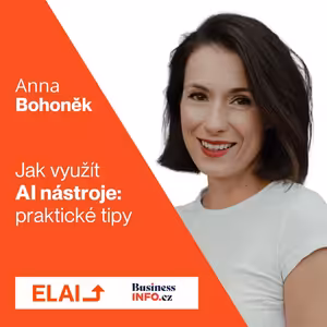 Jak využít AI nástroje s Annou Bohoněk: pratické tipy