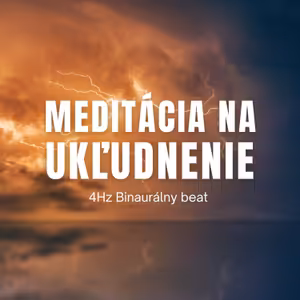 Utišujúca meditácia (4Hz - Delta) | Sugescie na zníženie averzie, závislosti a úzkosti