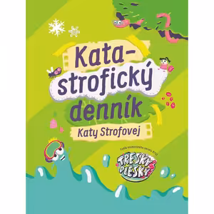 Katastrofický denník Katy Strofovej