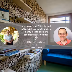 V čem může být 7 inteligencí užitečných pro kouče a jejich klienty a co to znamená osobnostně zralý kouč? #koucinkakademie #mojespokojenost