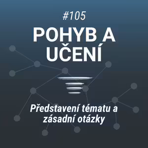 Pohyb a učení - představení tématu - #105
