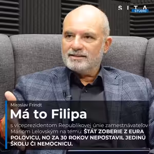 Mário Lelovský: Štát berie polovicu z eura. Prečo nemáme ani jednu novú nemocnicu? | Má to Filipa