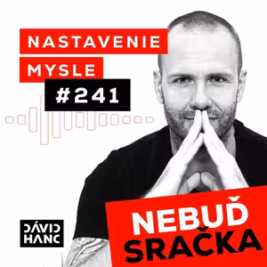 Nebuď Sračka - Ako NAOZAJ snívať vo veľkom a nesabotovať sám seba |#NM241