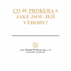 33: Co je prokura a jaké jsou její výhody