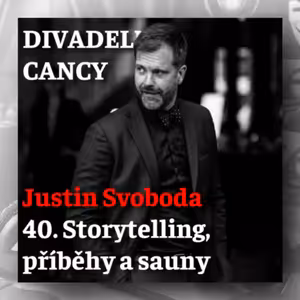 40. Storytelling, příběhy a sauny