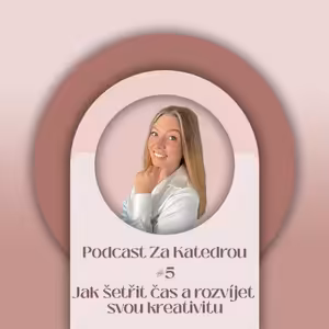 Jak šetřit čas a rozvíjet svou kreativitu