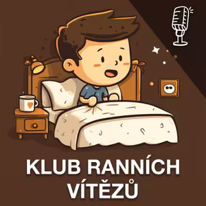 Klub ranních vítězů - Proč vstávat v 5 hodin ráno?