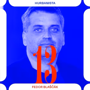 Hurbanista 13: Fedor Blaščák