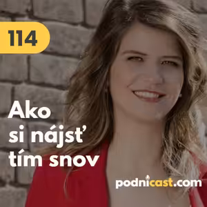 114. Lýdia Machová (Jazykový mentoring): Ako si nájsť a vybudovať tím snov #rozhovor