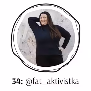 34: Jarmila Ďuričková alias fat_aktivistka o fat fobii a aktivismu nejen proti diktátu štíhlosti