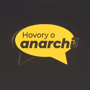 Duševní vlastnictví z pohledu Anarchosyndikalisty VS. Anarchokapitalisty 💛 HOVORY O ANARCHII 03 💛