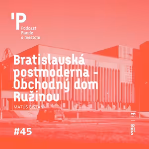 Bratislavská postmoderna - obchodný dom Ružinov