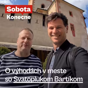O výhodách v meste so Svatoplukom Bartíkom
