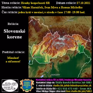 Korene 74 - 2021-10-27 Hrozby bezpečnosti Slovenska
