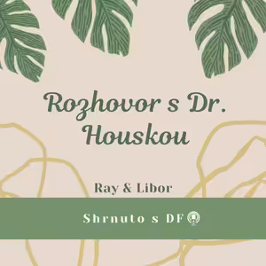 17. Speciál (rozhovor s Ondřejem Houskou)