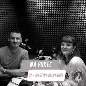 Na Pokec 37 | Martina Bechyňová. O Sociálních sítích, AI a životě tvůrce.