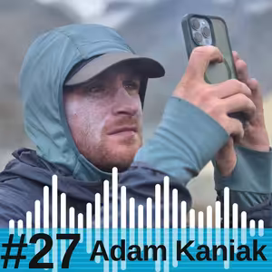 ZA SKALAMI #27 - Adam Kaniak