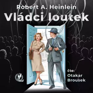 Vládci loutek - 1. kapitola(mluvené slovo, audiokniha)