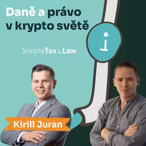 Daně a právo v krypto světe | Host: Kirill Juran