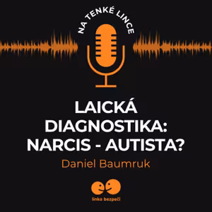 Laická diagnostika: Narcis - autista?