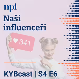 Naši influenceři | S4:E6