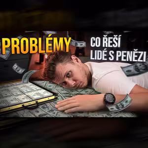 CO ŘEŠÍ MILIONÁŘI? MAJETEK A STAROSTI...